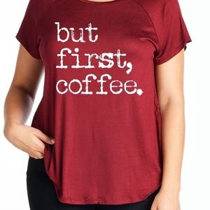 But First, Coffee Graphic Tee Plus Size